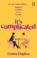 Its Complicated: The most heartwarming and joyful story of 2023