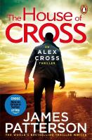 House of Cross: (Alex Cross 32)