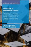 Death of Affirmative Action?: Racialized Framing and the Fight Against Racial Preference in College  Admissions