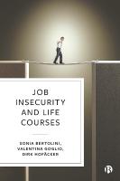 Job Insecurity and Life Courses Abridged edition