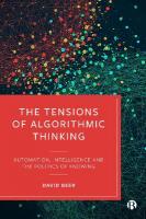 Tensions of Algorithmic Thinking: Automation, Intelligence and the Politics of Knowing