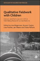 Qualitative Fieldwork with Children: Context and Participation in Child Well-Being Research across Nations