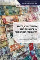 State, Capitalism, and Finance in Emerging Markets: Between Subordination and Statecraft