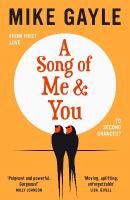 Song of Me and You: a heartfelt and romantic novel of first love and second chances, picked for  the Richard & Judy Book Club