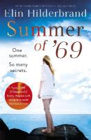 Summer of '69: The unputdownable beach read from the #1 bestseller and author of THE  PERFECT COUPLE, now a major Netflix series