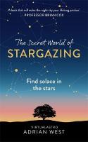 Secret World of Stargazing: Find solace in the stars
