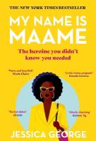 My Name is Maame: WINNER OF THE 2024 DIVERSE BOOK AWARDS