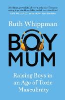BoyMum: Raising Boys in an Age of Toxic Masculinity