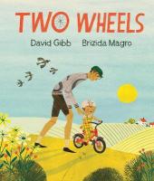 Two Wheels: A perfect gift for any child learning to ride a bike, and to show Dad love