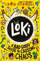 Loki: A Bad God's Guide to Causing Chaos: A funny diary packed with doodles and comics about a Norse trickster god  stuck in a kid's body teaming up with his enemy to stop magical mayhem  for kids age 7, 8, 9, 10, 11, 12