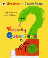 Twenty Questions: The perfect interactive picture book for inquisitive minds from an  award-winning author and a Caldecott Honoree