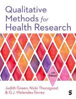 Qualitative Methods for Health Research 5th Revised edition