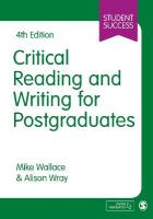 Critical Reading and Writing for Postgraduates 4th Revised edition