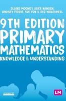 Primary Mathematics: Knowledge and Understanding 9th Revised edition