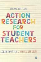Action Research for Student Teachers 2nd Revised edition