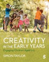 Creativity in the Early Years: Engaging Children Aged 0-5