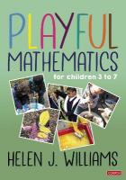 Playful Mathematics: For children 3 to 7