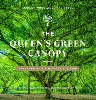 Queen's Green Canopy: Ancient Woodlands and Trees