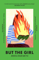 But the Girl: A wonderful new novel Brandon Taylor