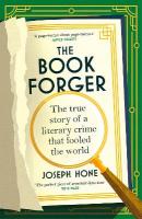 Book Forger: The true story of a literary crime that fooled the world