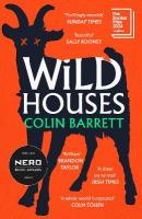 Wild Houses: One of the Observer's Debut Novels of 2024