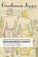 Gentleman Jigger: A Novel of the Harlem Renaissance New edition