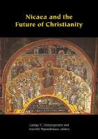Nicaea and the Future of Christianity New edition