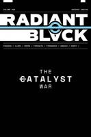 Radiant Black Volume 6: The Catalyst War: The Catalyst War