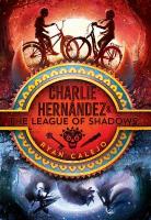 Charlie Hernández & the League of Shadows Reprint, Volume 1