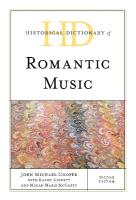 Historical Dictionary of Romantic Music Second Edition