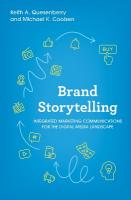 Brand Storytelling: Integrated Marketing Communications for the Digital Media Landscape