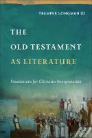 Old Testament as Literature: Foundations for Christian Interpretation