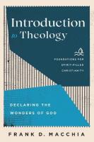 Introduction to Theology  Declaring the Wonders of God