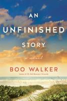 Unfinished Story: A Novel