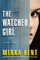 Watcher Girl: A Thriller