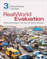RealWorld Evaluation: Working Under Budget, Time, Data, and Political  Constraints 3rd Revised edition