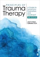 Principles of Trauma Therapy: A Guide to Symptoms, Evaluation, and Treatment 3rd Revised edition