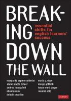 Breaking Down the Wall: Essential Shifts for English Learners Success