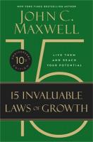 15 Invaluable Laws of Growth (10th Anniversary Edition): Live Them and Reach Your Potential