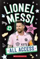 Lionel Messi: All Access Media Tie-In ed.
