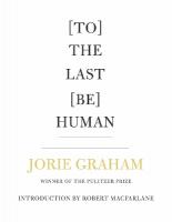 [ To] The Last [ Be] Human