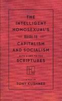 Intelligent Homosexual's Guide to Capitalism and Socialism with a Key to the  Scriptures