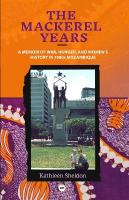 Mackerel Years: A Memoir of War, Hunger, and Women's History in 1980s Mozambique