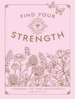 Find Your Strength: A Workbook for the Highly Sensitive Person, Volume 2