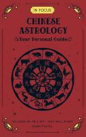 In Focus Chinese Astrology: Your Personal Guide, Volume 19