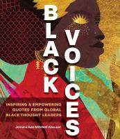 Black Voices: Inspiring & Empowering Quotes from Global Thought Leaders
