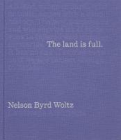 Land Is Full: Nelson Byrd Woltz Landscape Architects