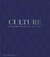 Culture: The Leading Hotels of the World