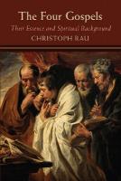 Four Gospels: their Essence and Spiritual Background