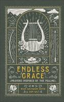 Endless Grace  Prayers Inspired by the Psalms
